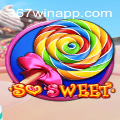 SoSweet: Descubra o Jogo que Tem Fascinado Milhões com 367win